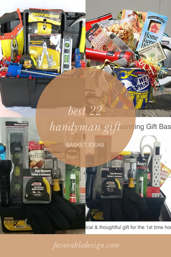 Best 22 Handyman Gift Basket Ideas Home, Family, Style and Art Ideas